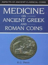 Medicine on Ancient Greek and Roman Coins (Aspects of Ancient Cl
