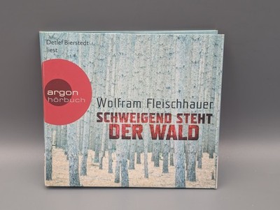 Wolfram Fleischhauer Schweigend steht der Wald / Hörbuch Argon / sehr gut