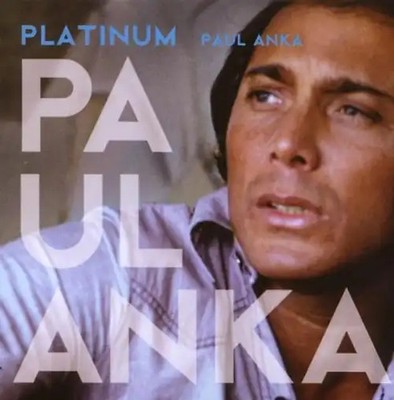 Paul Anka - Platinum