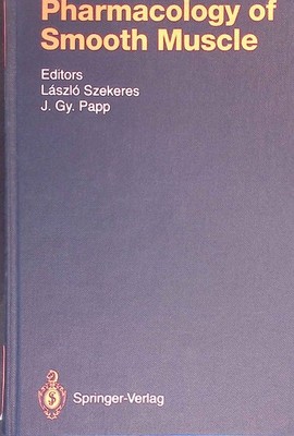 Pharmacology of Smooth Muscle. Handbook of Experimental Pharmacology, Band 111 P