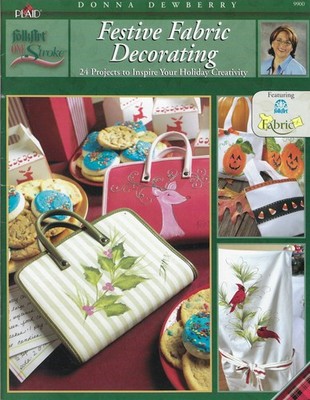 Festive Fabric Decorating One Stroke Decorative Painting Book Donna Dewberry