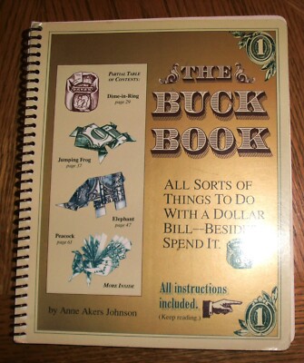 The Buck Book : All Sorts of Things to Do with a Dollar Bill...Klutz ...