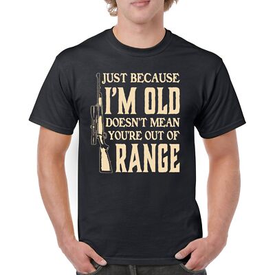 Just Because I'm Old T-shirt Funny 2nd Amendment Second Gun Rights Men's Tee