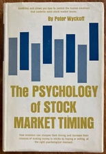 The Psychology of Stock Market Timing, Peter Wyckoff 1963 Investment HC/DJ