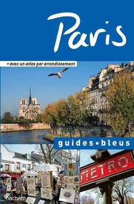Guides Bleus: Paris - Bloch-Pujo, Nathalie