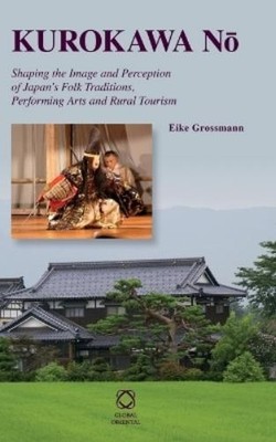 Eike Grossmann Kurokawa Nō (Hardback) (UK IMPORT)