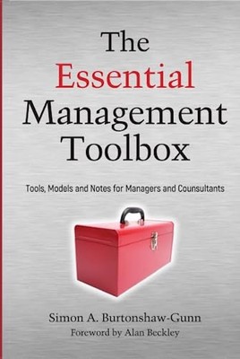 Essential Management Toolbox : Tools, Models and Notes for Managers and ...