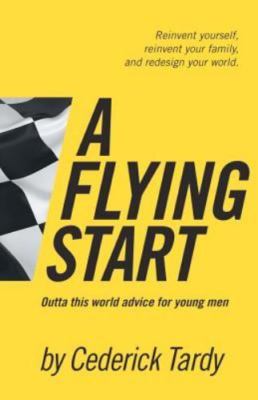 A Flying Start by Tardy Ii, Cederick Wayne, Brand New, Free shipping in the US
