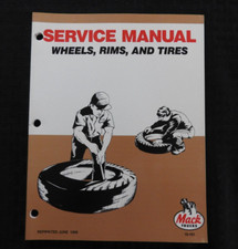Genuine Mack Semi Truck Wheels Rims Tires Service Repair Manual Minty Genuine Mack Semi Truck Wheels Rims Tires Service Repair Manual Minty