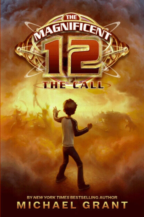 The Magnificent 12: the Call Hardcover Michael Grant