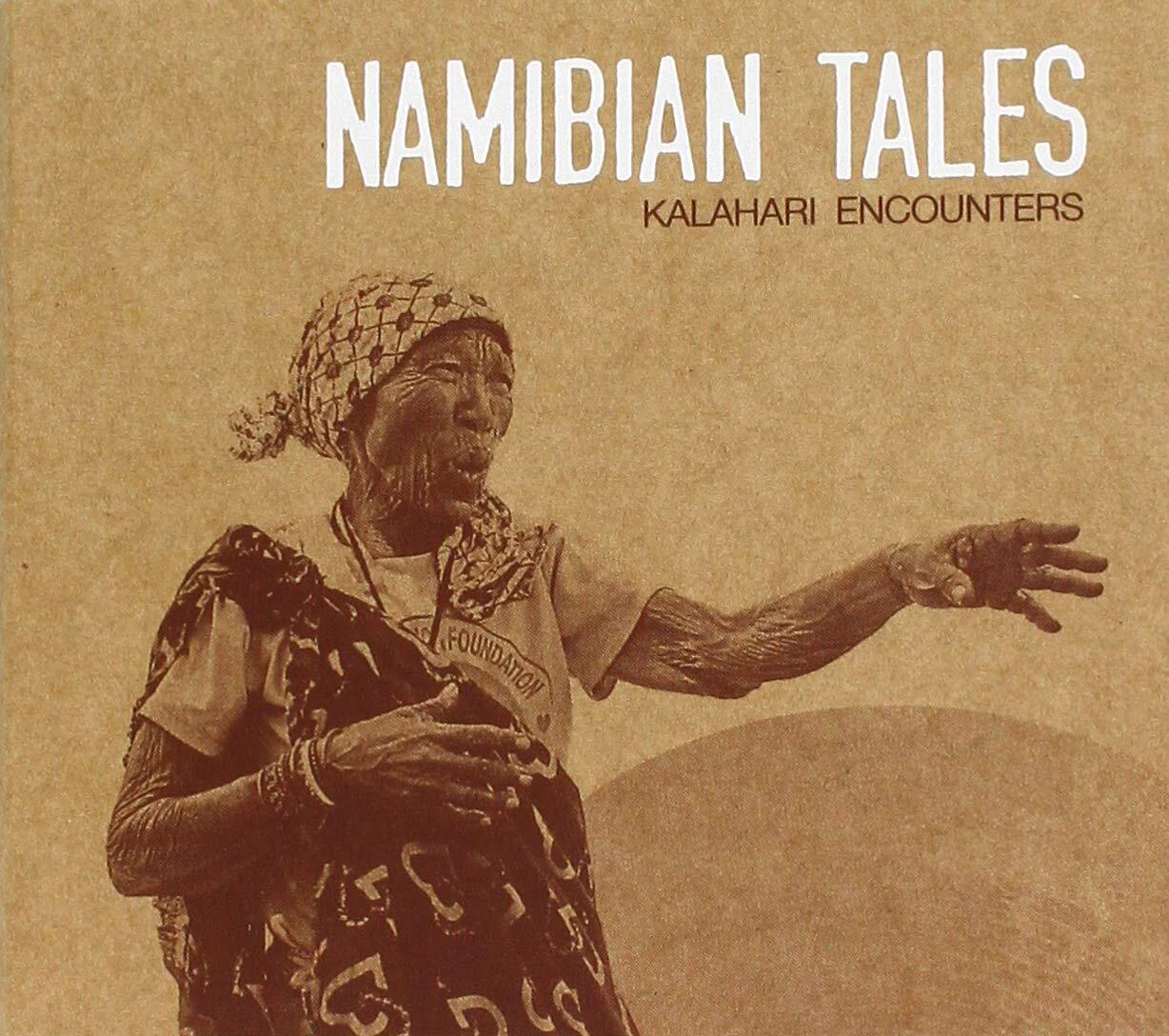 Namibian Tales Kalahari Encounters (CD)