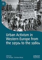 Tim Verlaan (U. A.) | Urban Activism In Western Europe From The 1950S To The...