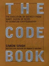 The Code Book: The Evolution of Secrecy from Mary, Queen of Scots to Quan - GOOD
