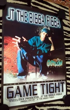 Bay Area Rap Promo Poster - JT THE BIGGA FIGGA - Game Tight GET LOW 1997 SF, CA