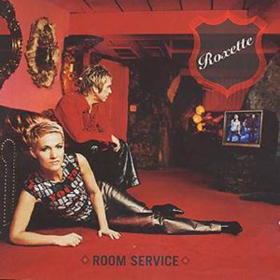 Roxette: Room Service