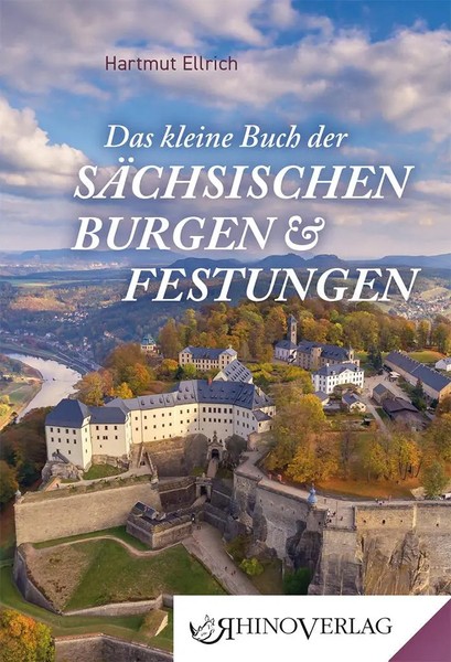 Hartmut Ellrich | Das Kleine Buch Der SäChsischen Burgen Und Festungen | Buch-image