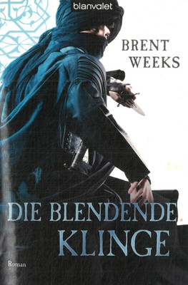 Die blendende Klinge- Brent Weeks
