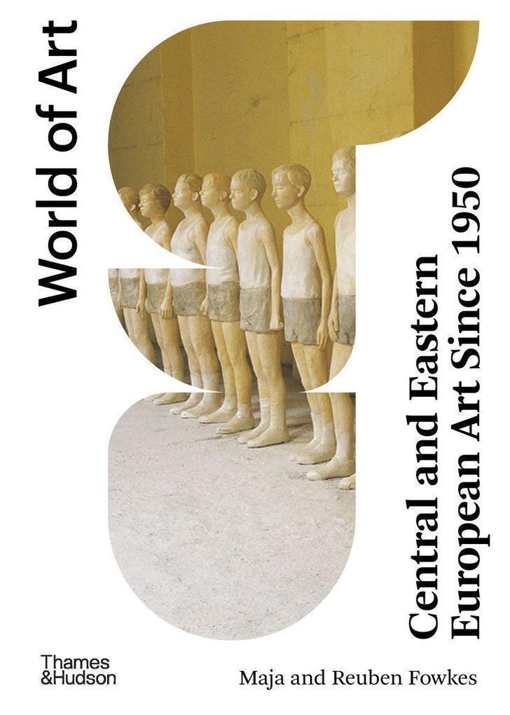 Thumbnail - Central And Eastern European Art Since 1950 | Maja Fowkes, Reuben