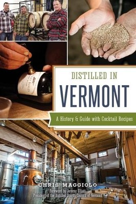 Chris Maggiolo Distilled in Vermont (Taschenbuch)