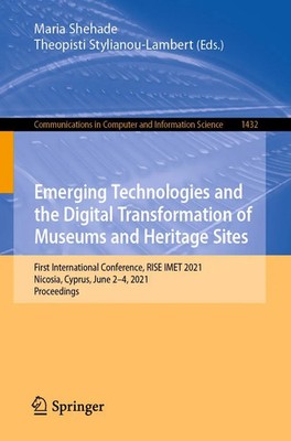 Emerging Technologies and the Digital Transformation of Museums and Heritage...