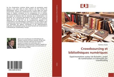 Crowdsourcing et bibliothèques numériques Mathieu Andro