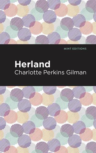 Thumbnail - Charlotte Perkins Gilman Herland (taschenbuch) Mint Editions (us