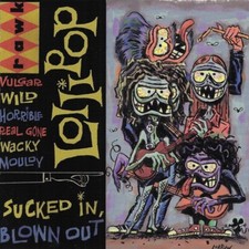 Image of LOLLIPOP - SUCKED IN,BLOWN OUT   CD NEW