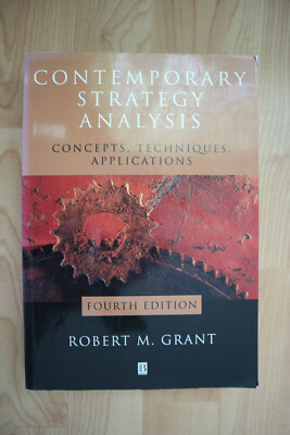 Contemporary Strategy Analysis: Concepts, Techniques 4th ed von Grant Sehr Gut