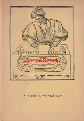 1955 LA MUSICA VENEZIANA Concerto Teatro La Fenice Nino Sanzogno Ruggero Maghini