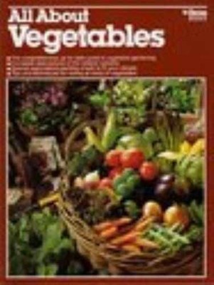 All About Vegetables - Paperback, by Ortho Books Burke Ken R. Doty - Very Good