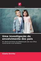 Gisela Siririka | Uma InvestigaçãO Do Envolvimento Dos Pais | Taschenbuch (2022)
