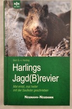 Harlings Jagd(B)revier. Mal ernst, mal heiter mit der Saufeder geschrieben. Harl