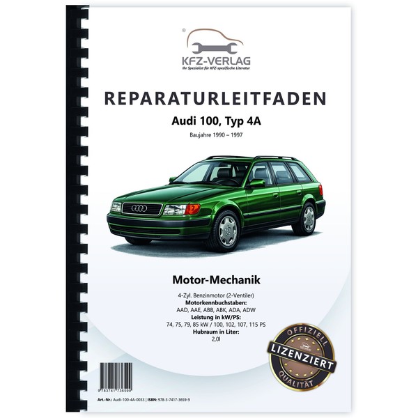 Audi 100 4A (90-97) 4-Zyl. Benzinmotor 100-115 PS Mechanik Reparaturanleitung-image