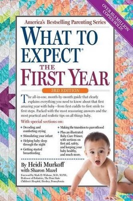 What to Expect the First Year: (Updated in 2025) by Heidi Murkoff (English) Pape