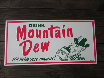Mountain Dew Steel Sign Retro Reproduction It'll Tickle Your
