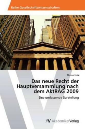 Thumbnail - Das Neue Recht Der Hauptversammlung Nach Dem Akträg 2009 Eine