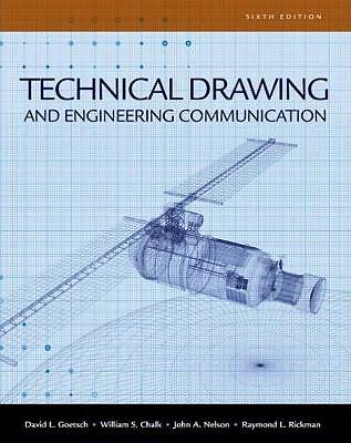 Technical Drawing and Engineering Communication  Goetsch,.
