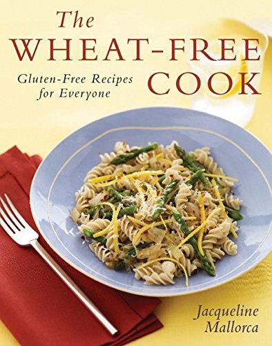 The Wheat-free Cook: Gluten-free Recipes for Everyone,Jacqueli ,