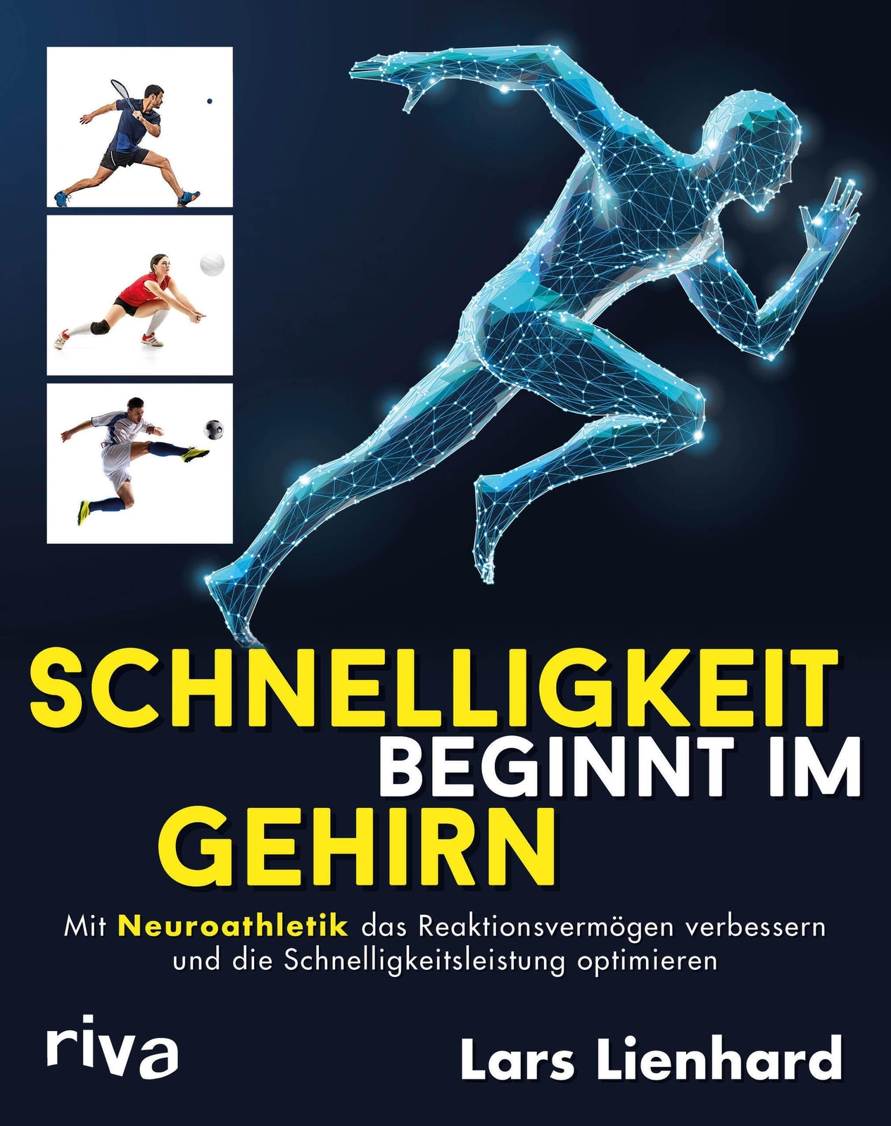 Thumbnail - Schnelligkeit Beginnt Gehirn | Lars Lienhard | Taschenbuch | 4-farbig
