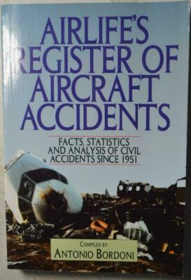 REGISTER DER FLUGZEUGUNFÄLLE FAKTEN, STATISTIKEN & ANALYSE 1951-1996