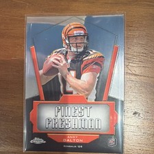 2011 Topps Chrome Andy Dalton Finest Freshman Rookie FF-AD Bengals Insert