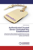 Astha Keshariya | Authenticated Trusted Server Controlled Key Establishment
