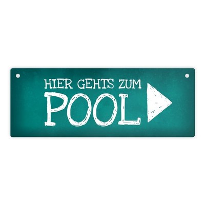 Rechts geht s zum Pool Metallschild Swimmingpool schwimmen tauchen Wasser