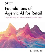 Foundations of Agentic AI for Retail Fatih Na...
