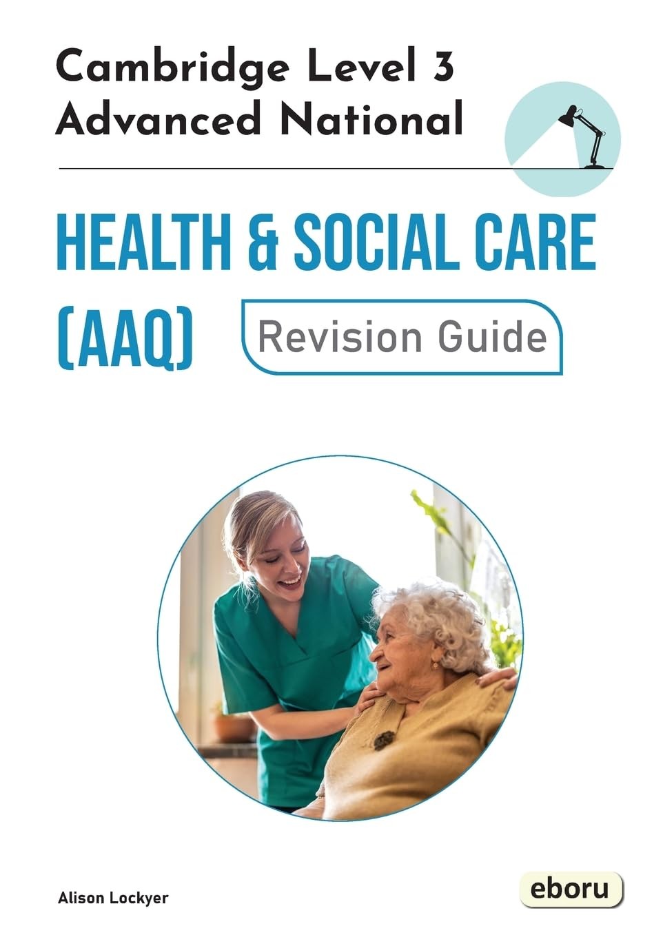 Cambridge Level 3 Advanced National in Health and Social Care (AAQ) Revision - Image 6