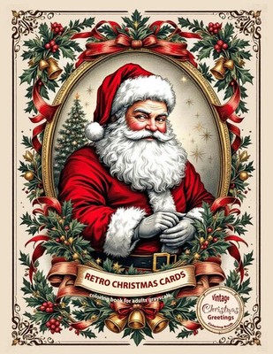 Color Me Vintage | Retro christmas cards coloring book for adults grayscale....