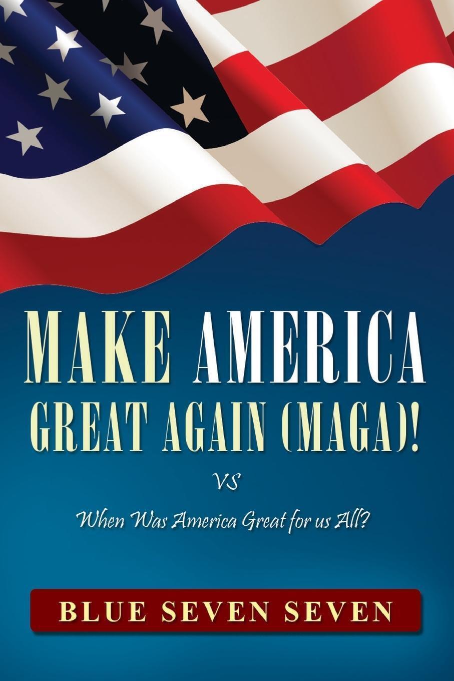 Thumbnail - Make America Great Again (maga) Vs When Was America Great For Us All?