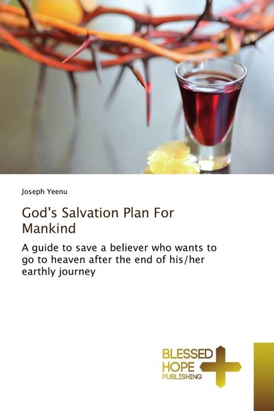 God's Salvation Plan For Mankind Joseph Yeenu Taschenbuch 124 S. Englisch 2019-image