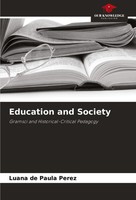 Education And Society Gramsci And Historical-Critical Pedagogy Perez Taschenbuch