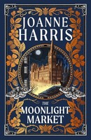 The Moonlight Market Joanne Harris